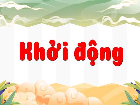 Bài giảng Lịch sử & Địa lí Lớp 5 (Kết nối tri thức) - Chủ đề 3: Xây dựng và bảo vệ đất nước Việt Nam - Bài 14: Cách mạng Tháng 8 năm 1945