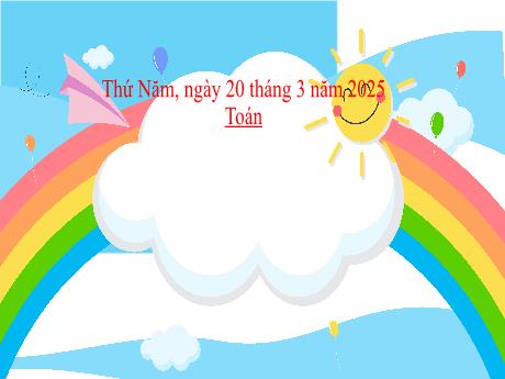 Bài giảng môn Toán 5 (Kết nối tri thức) - Chủ đề 10: Số đo thời gian. Vận tốc. Các bài toán liên quan đến chuyển động đều - Bài 58: Nhân chia số đo thời gian với một số - Năm học 2024-2025
