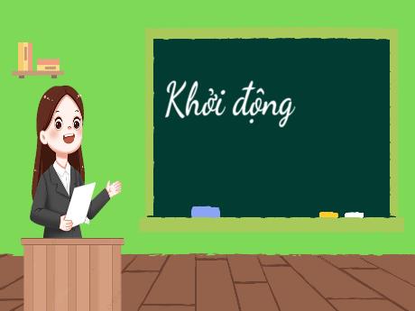 Bài giảng môn Toán Lớp 5 (Kết nối tri thức) - Chủ đề 1: Ôn tập và bổ sung - Bài 3: Ôn tập phân số (Tiết 2)