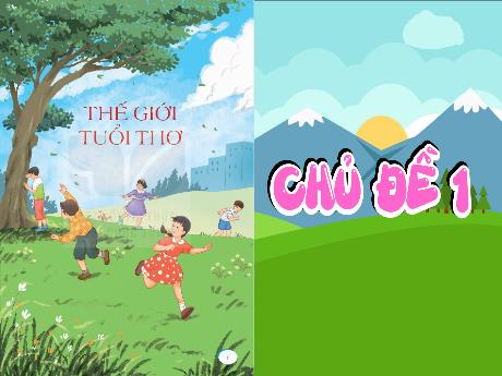 Bài giảng Tiếng Việt Lớp 5 (Kết nối tri thức) - Chủ điểm 1: Thế giới tuổi thơ - Bài 1: Đọc Thanh âm của gió - Năm học 2024-2025