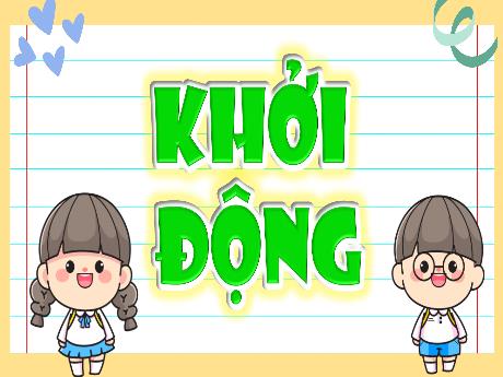 Bài giảng Tiếng Việt Lớp 5 (Kết nối tri thức) - Chủ điểm 2: Thiên nhiên kì thú - Bài 9: Luyện từ và câu Từ đồng nghĩa