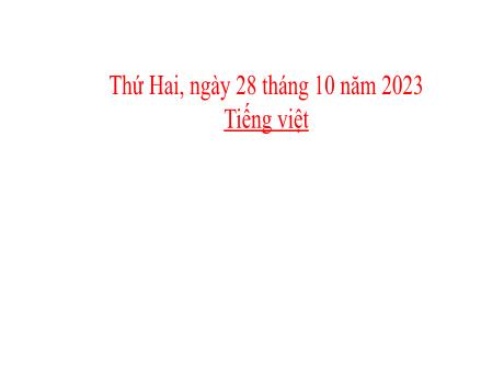 Bài giảng Tiếng Việt Lớp 5 (Kết nối tri thức) - Chủ điểm 2: Thiên nhiên kì thú - Bài 15: Đọc Bài ca mặt trời - Năm học 2023-2024