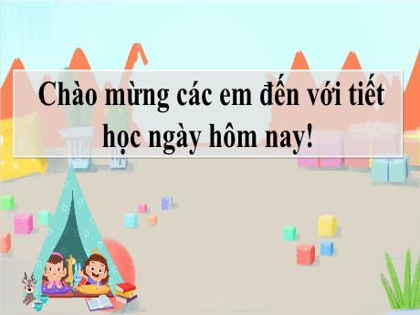Bài giảng Tiếng Việt Lớp 5 (Tập đọc) - Tuần 27: Tranh làng Hồ - Năm học 2023-2024