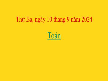 Bài giảng Toán Lớp 5 (Kết nối tri thức) - Chủ đề 1: Ôn tập và bổ sung - Bài 2: Ôn tập các phép tính với số tự nhiên - Năm học 2024-2025